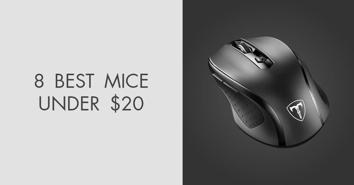 8 Best Mice Under 20 Dollars to Buy in 2024