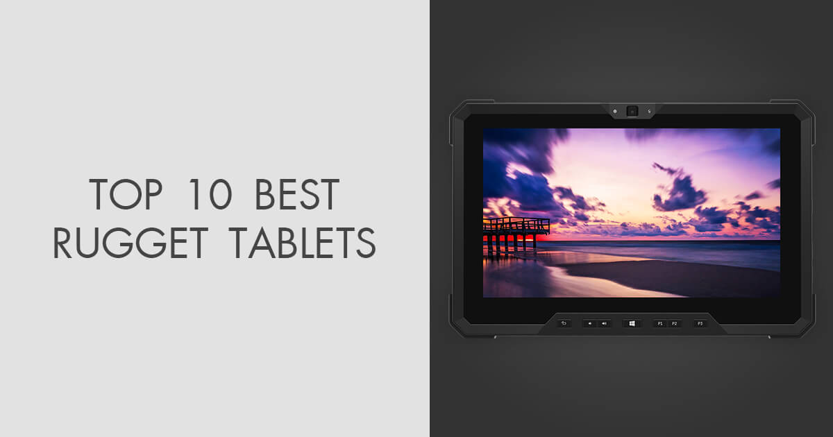 10 Best Rugged Tablets in 2024