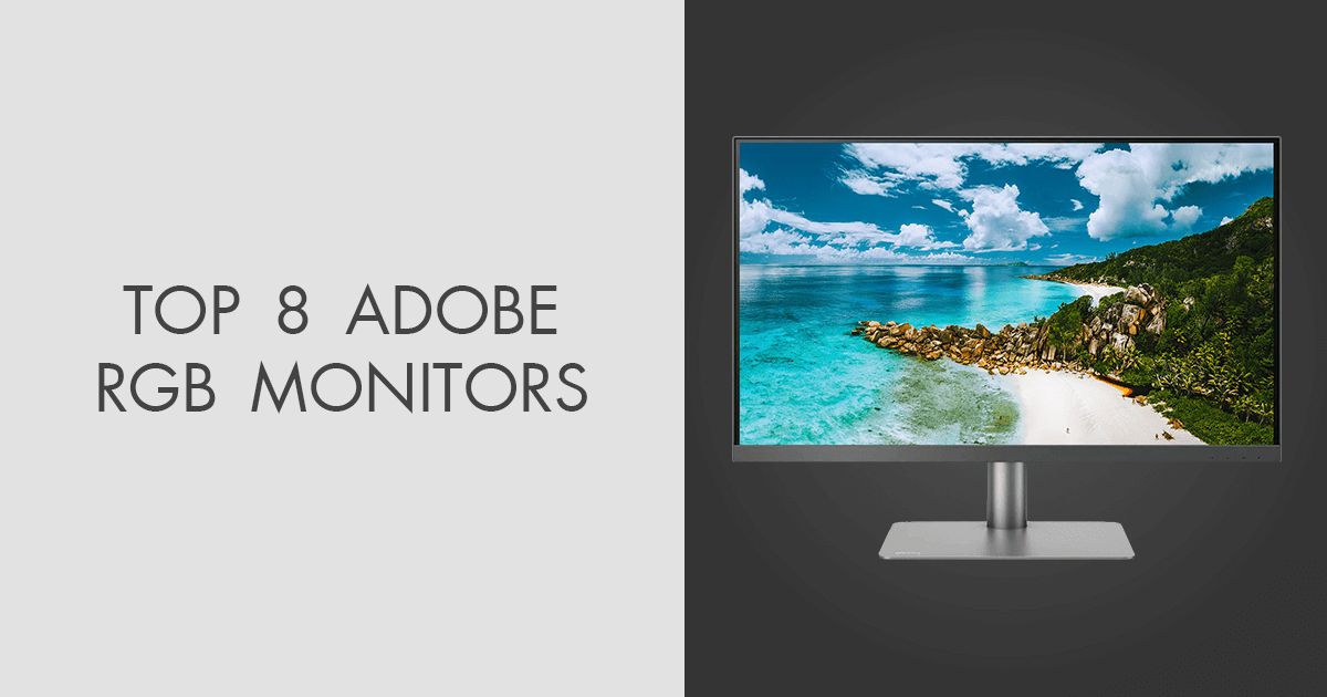 8 Best Adobe RGB Monitors in 2024