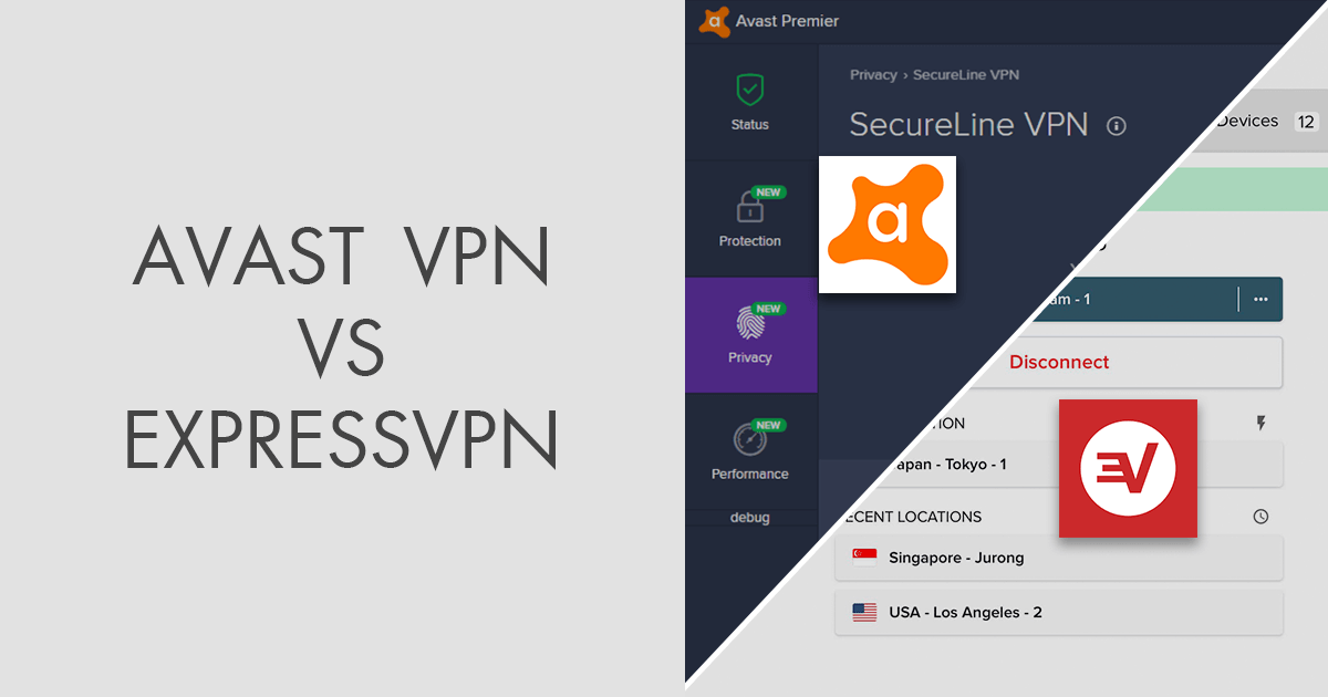 Avast VPN vs ExpressVPN: What to Choose?