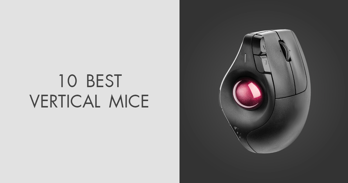 10 Best Vertical Mice on the Market to Buy in 2024
