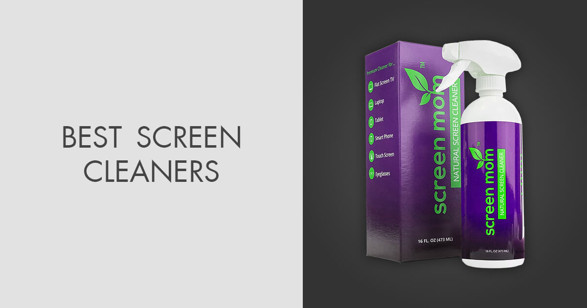 9 Best Screen Cleaners in 2020