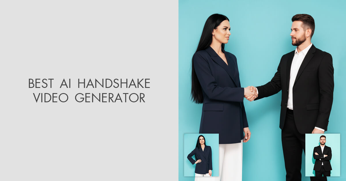 7 Best AI Handshake Video Generators [2026 FixThePhoto Choice]