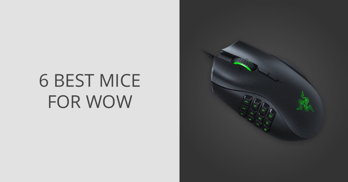 6 Best Mice for WoW in 2024 Highest Rated & Popular
