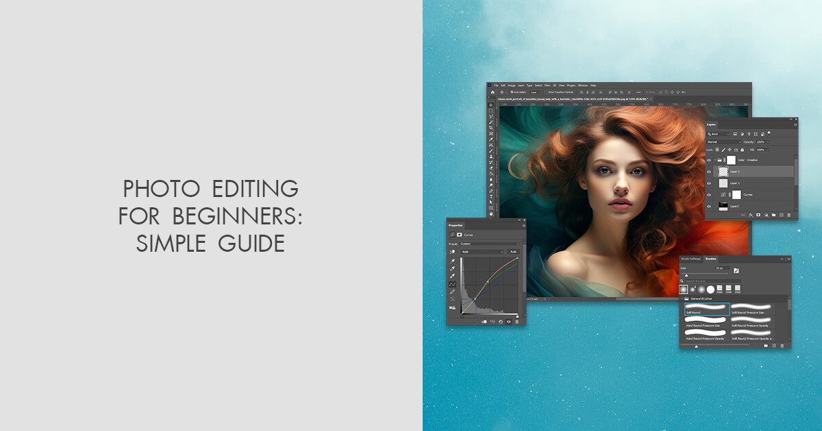 Photo Editing for Beginners: Simple Guide to Get Started
