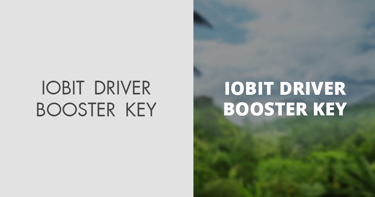 IObit Driver Booster Key (Free Download)