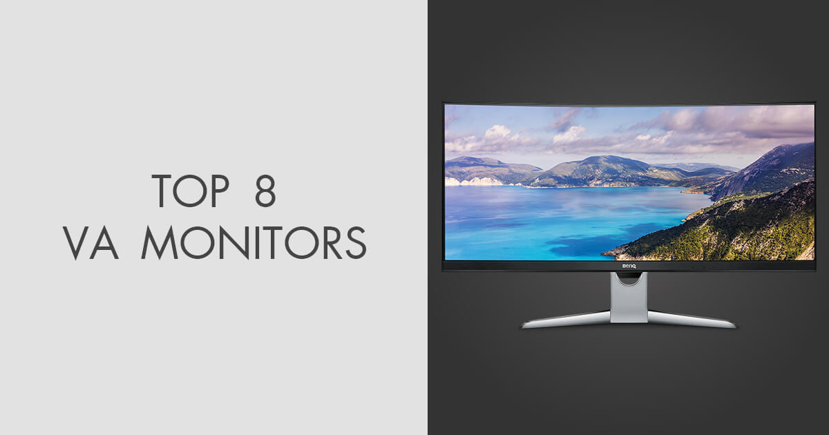 8 Best VA Monitors in 2024 Best Deals for Any Purpose