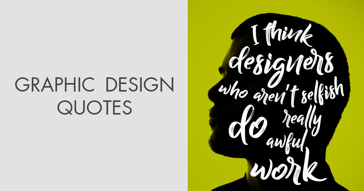 122 Famous Graphic Design Quotes for Motivation