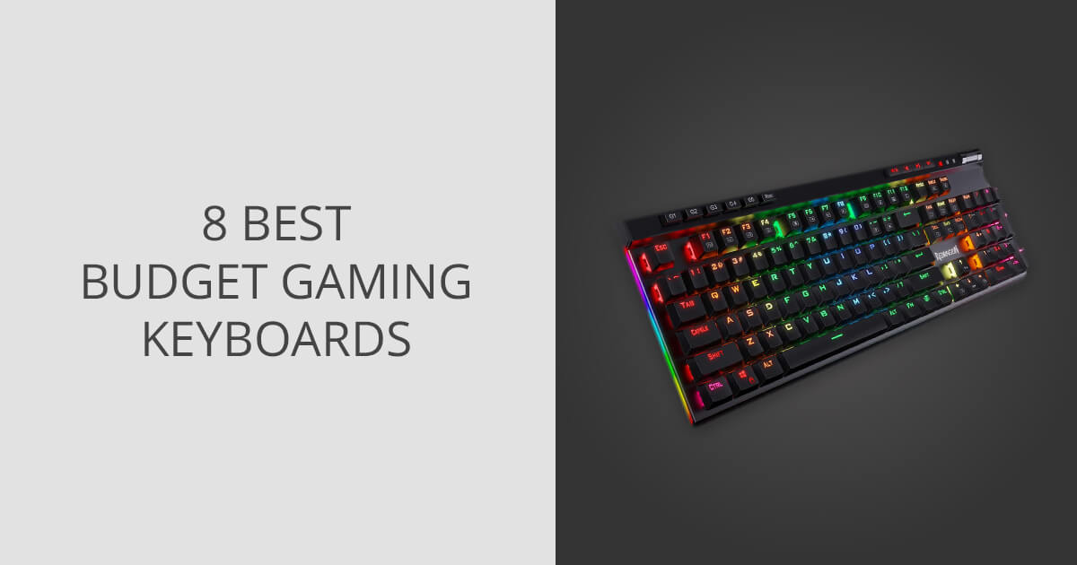 8 Best Budget Gaming Keyboards in 2024