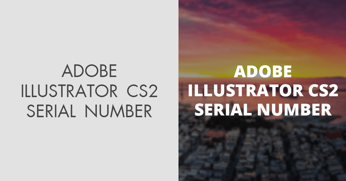 adobe illustrator cs2 serial key