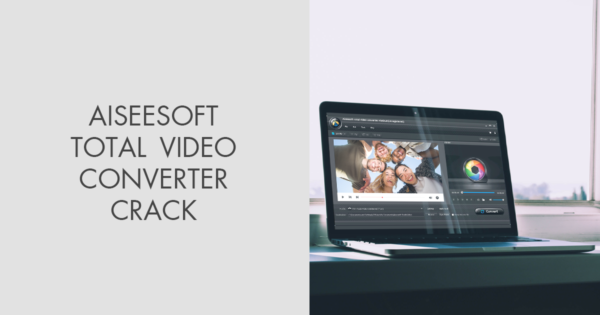 Aiseesoft Total Video Converter Crack 9.2.69 (Free Download)