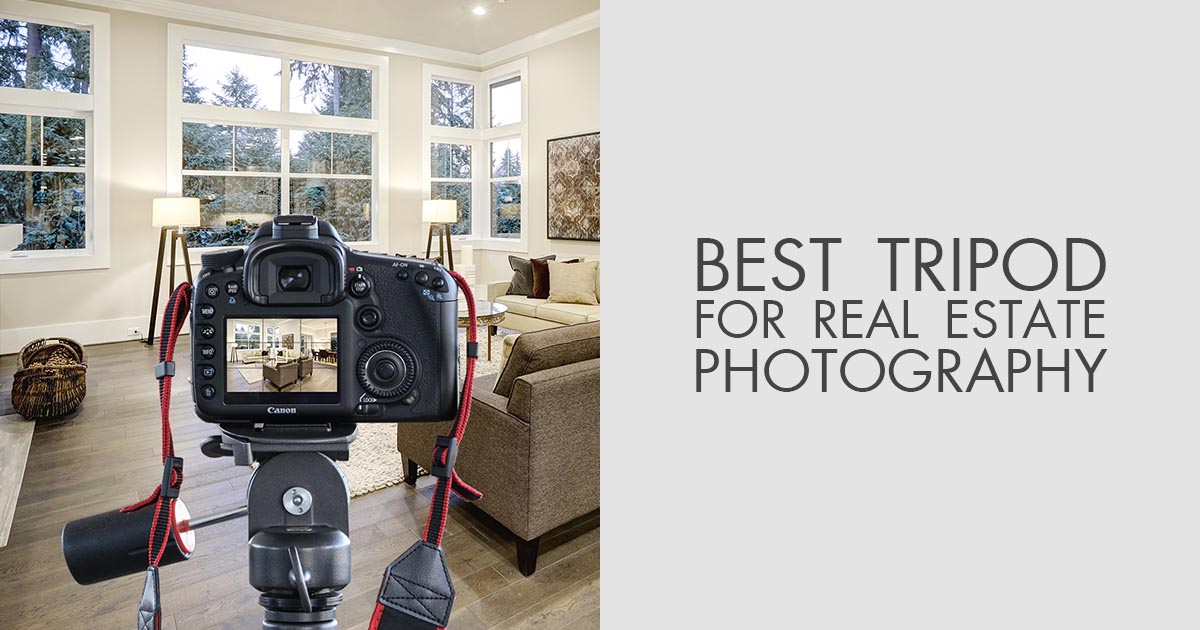 10 Best Tripods For Real Estate Photography Review By Experts