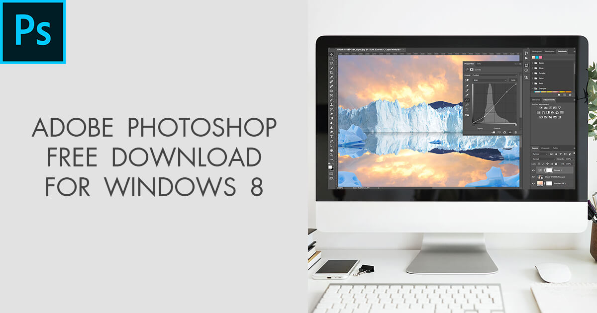 adobe photoshop download free for windows 8