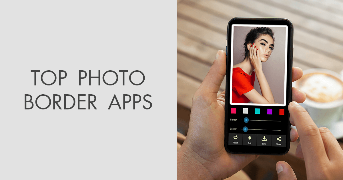 12 Best Photo Border Apps in 2024