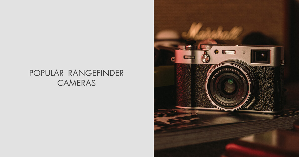 7 Best Rangefinder Cameras in 2024 Reviewed & Tested