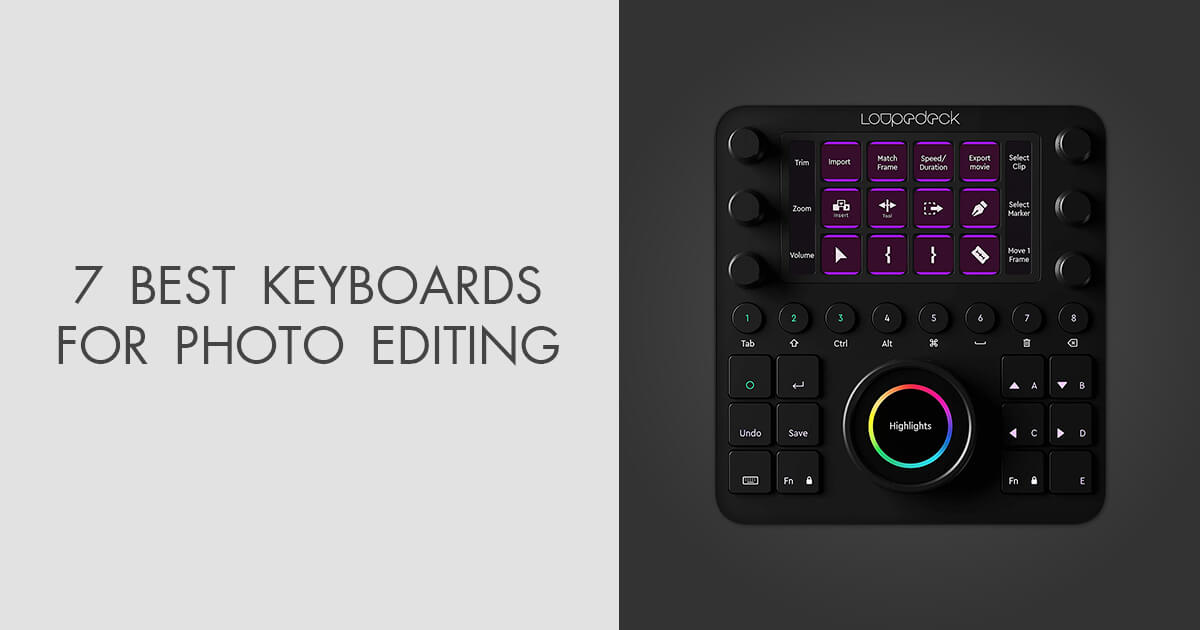 7 Best Keyboards for Photo Editing in 2024