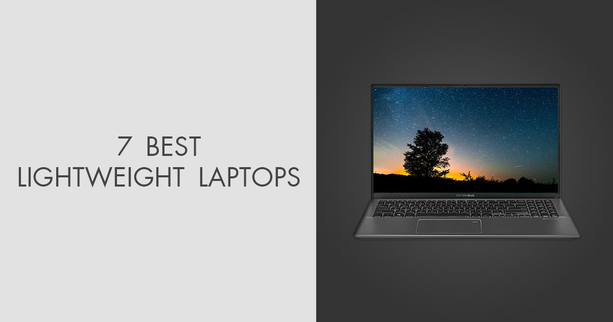 7 Best Lightweight Laptops in 2024