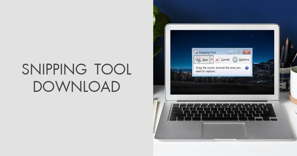 snipping tool software download windows 7