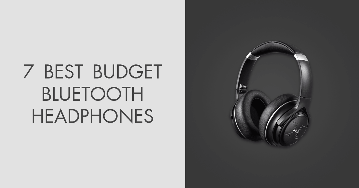 7 Best Budget Bluetooth Headphones in 2024