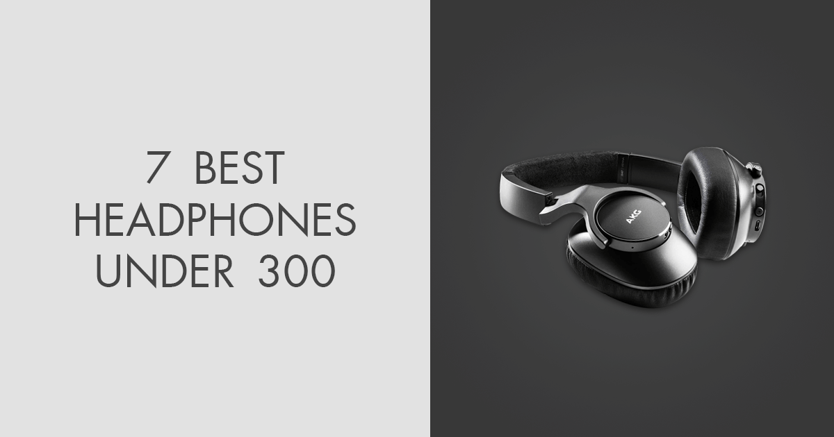 7 Best Headphones Under 300 Dollars in 2024