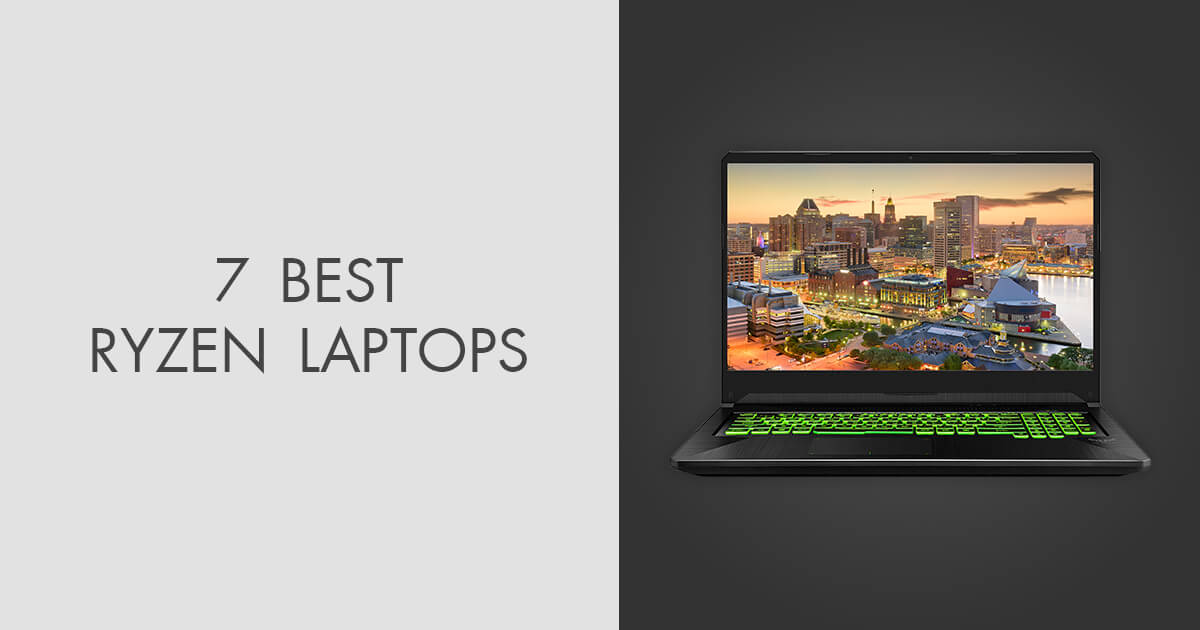 7 Best AMD Ryzen Laptops in 2024