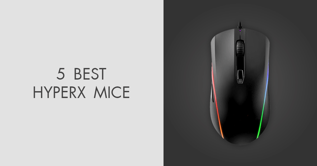 5 Best HyperX Mice in 2024 New Models & Current Prices