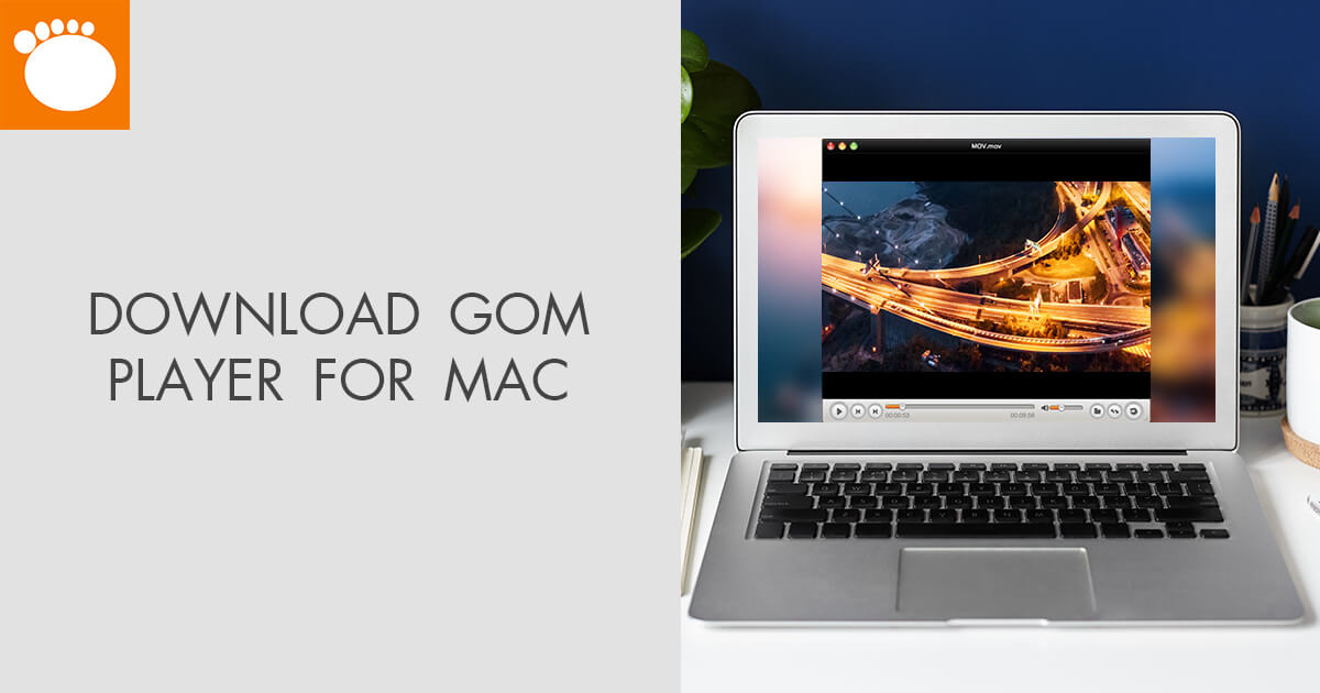 gom player for mac download