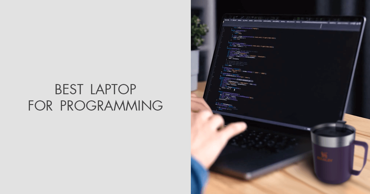 5 Best Laptops for Programming & Coding in 2026