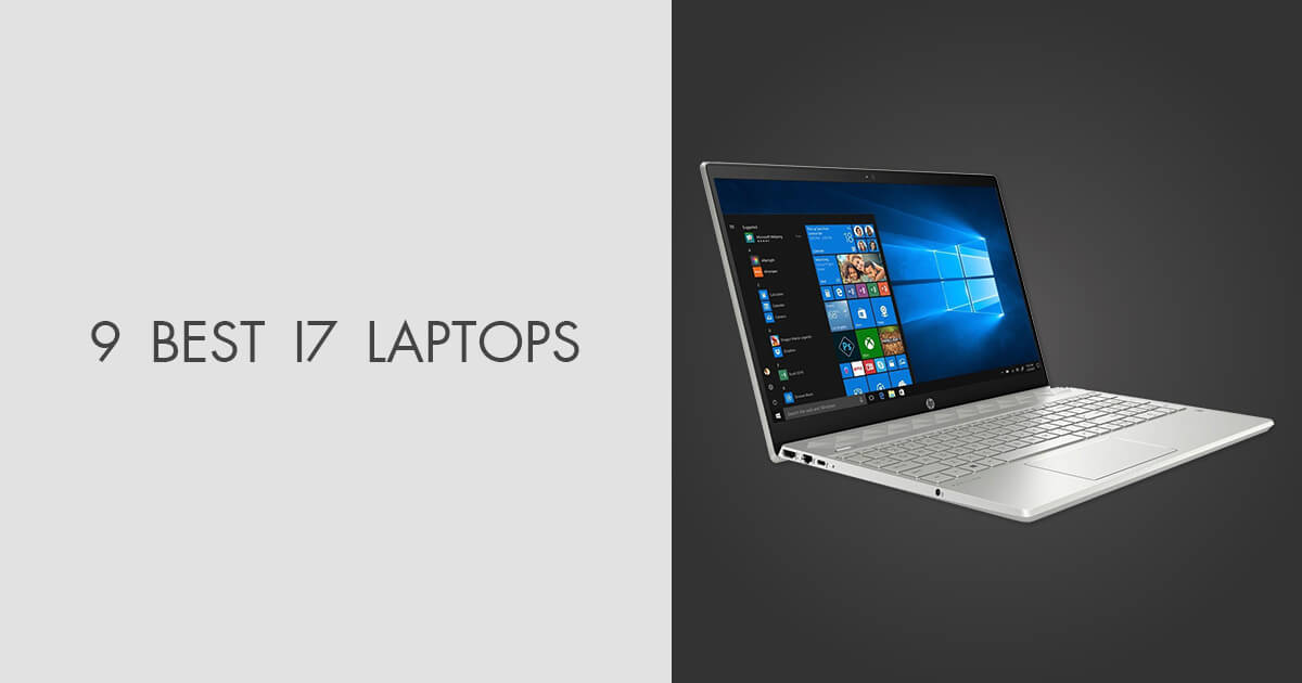 9 Best i7 Laptops in 2024 Midrange & Premium Models