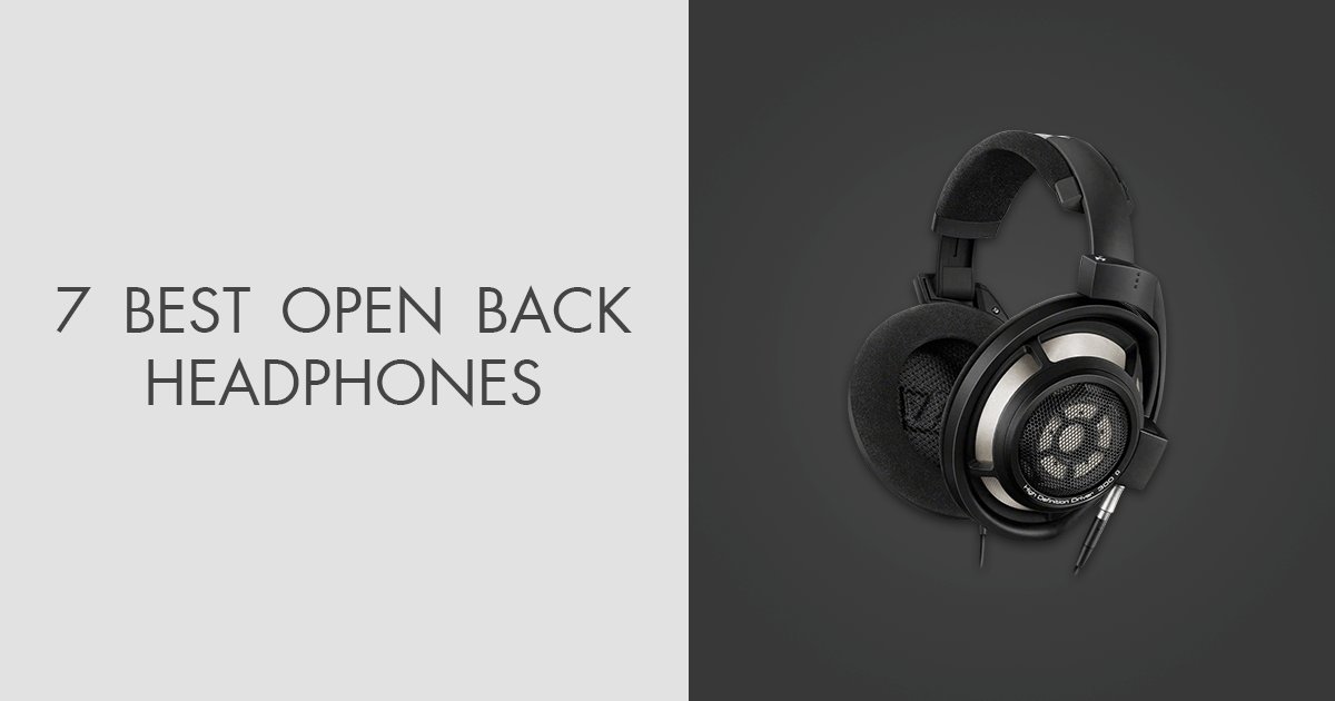 7 Best Open Back Headphones in 2024