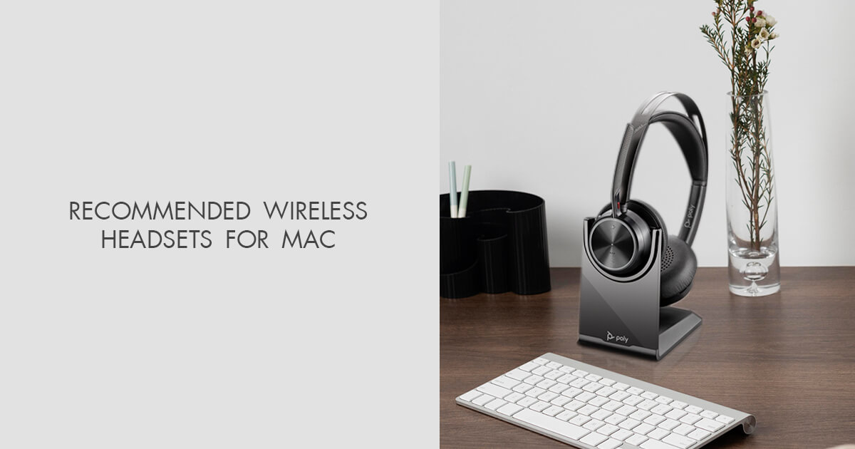 6 Best Wireless Headsets for Mac in 2024