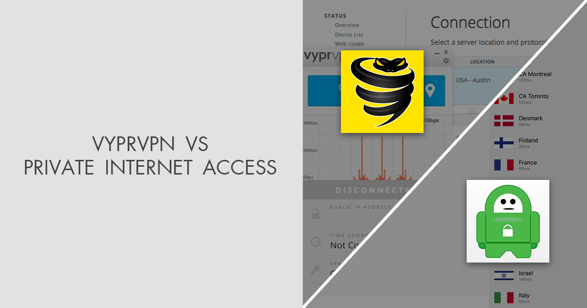 vyprvpn vs private internet access