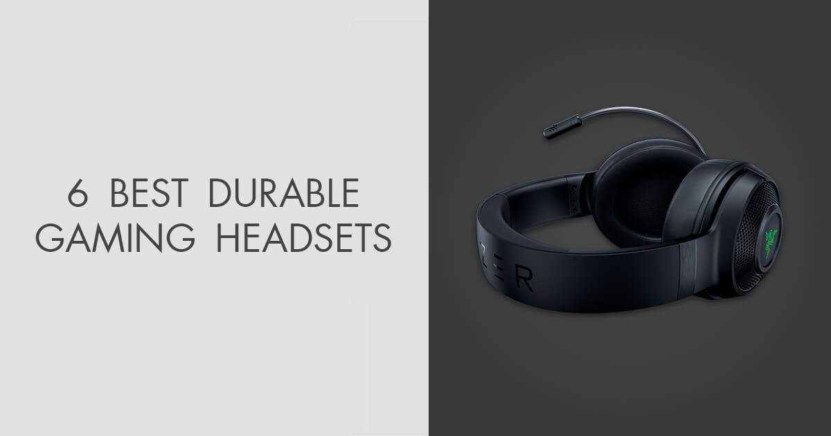 6 Best Durable Gaming Headsets in 2024
