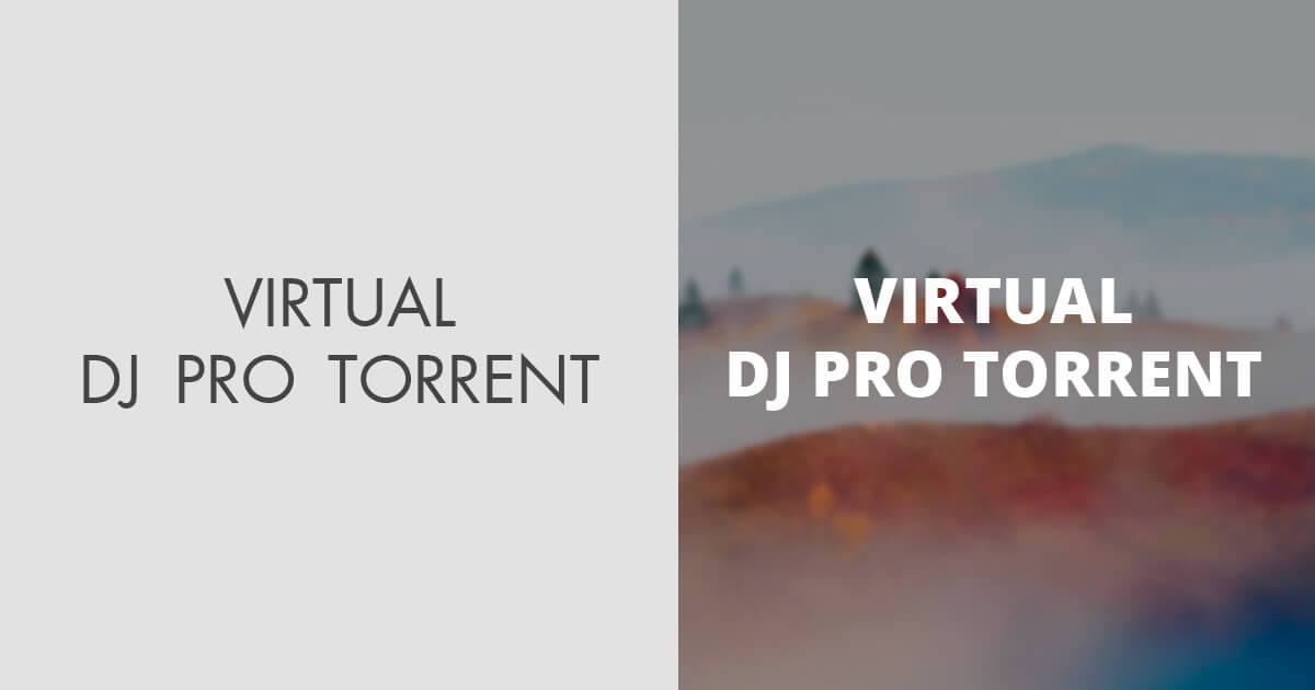 virtual dj 2021 crack torrent