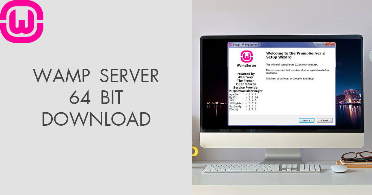 Wamp Server 64 Bit Download (Updated 2024 Version)