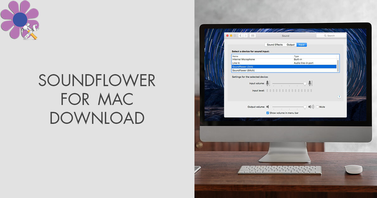 download soundflower for mac free latest versionsoundflower