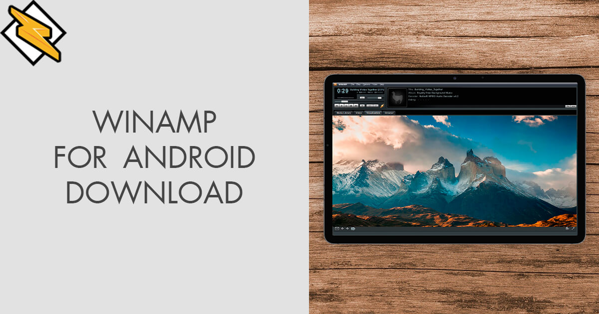 Winamp For Android Download (Updated 2024 Version)