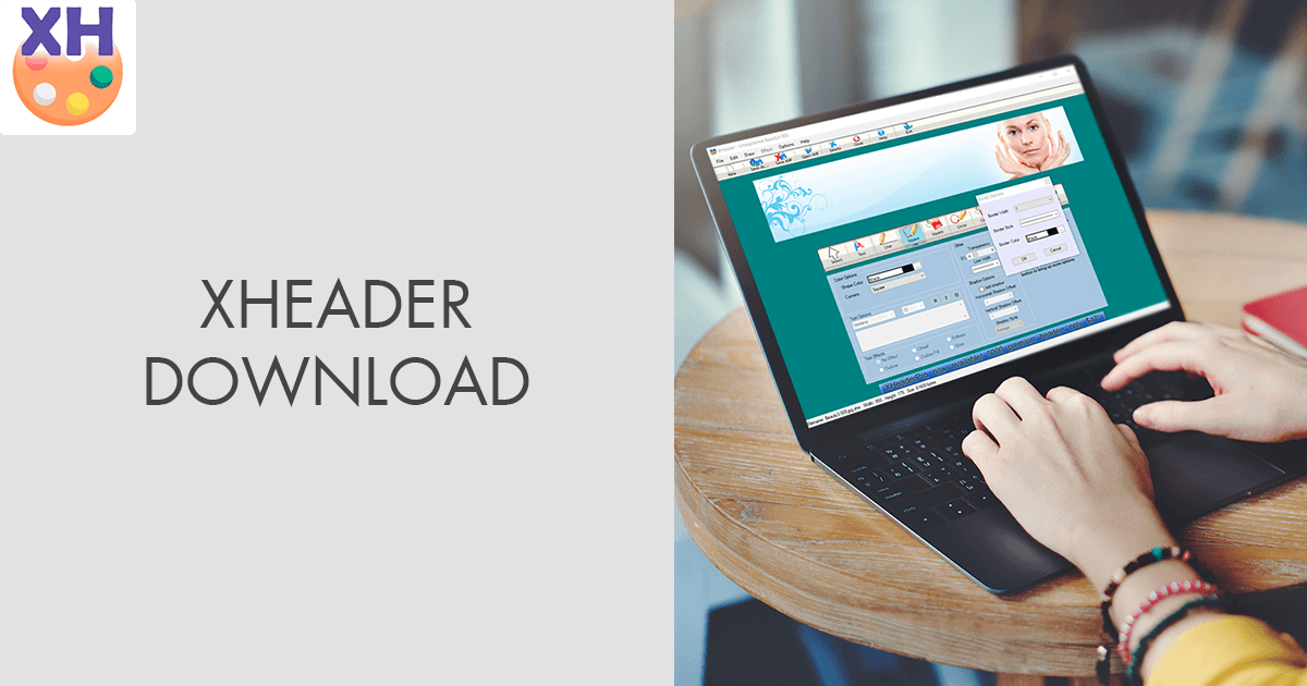 Xheader Download (Updated 2024 Version)