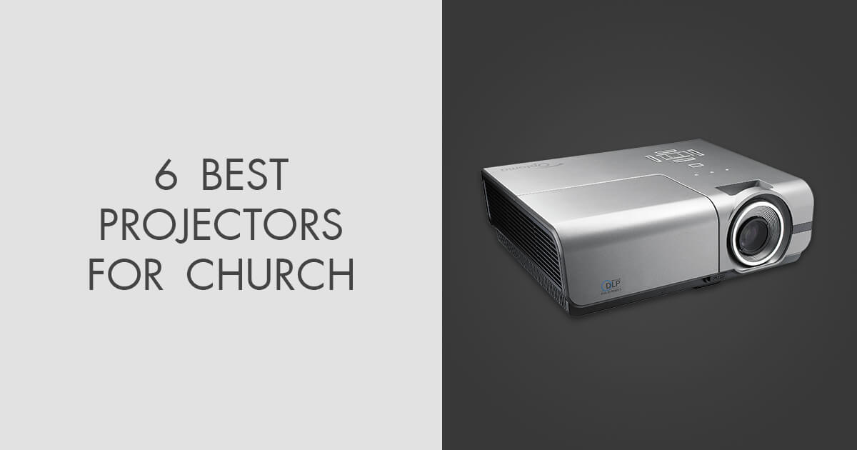 6 Best Projectors For Church in 2024