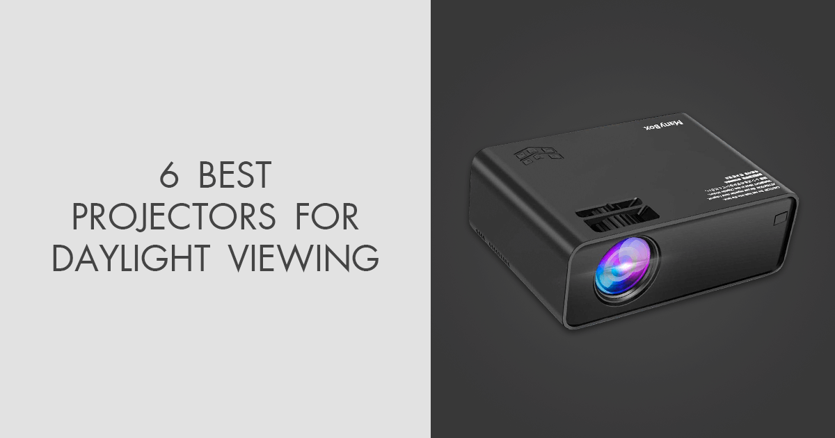6 Best Projectors For Daylight Viewing in 2022
