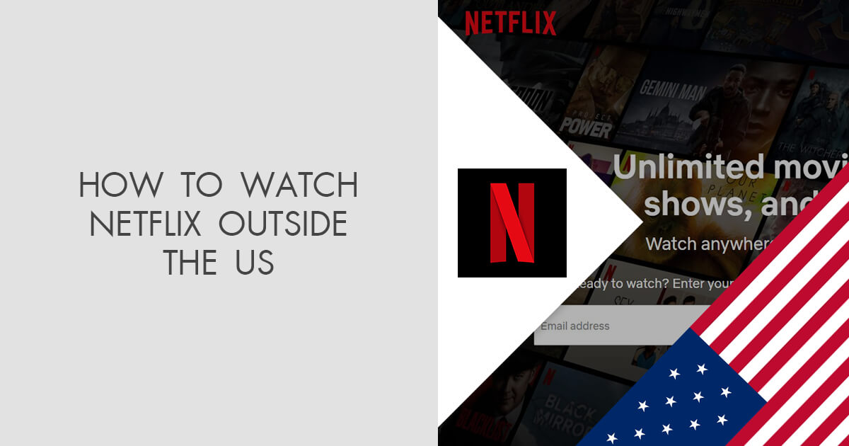 watch netflix outside us without vpn for mac