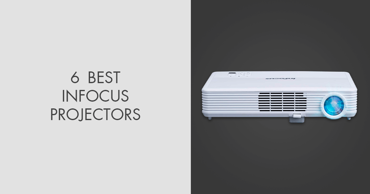 6 Best InFocus Projectors in 2024