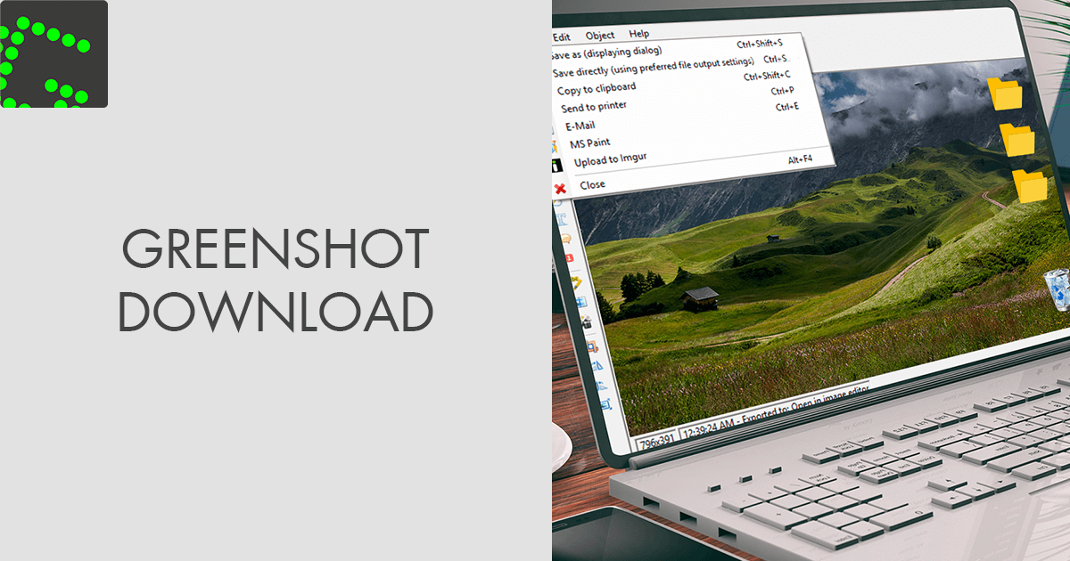 Greenshot Download (Updated 2024 Version)