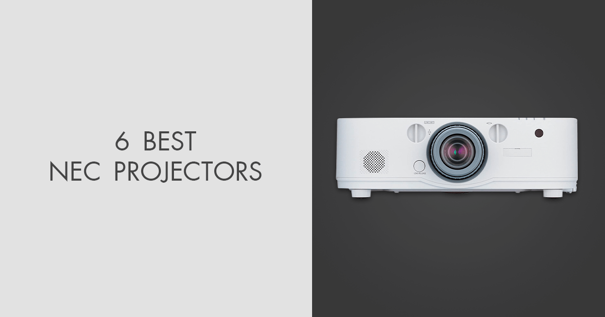 6 Best NEC Projectors in 2024 Updated Ranking & Models