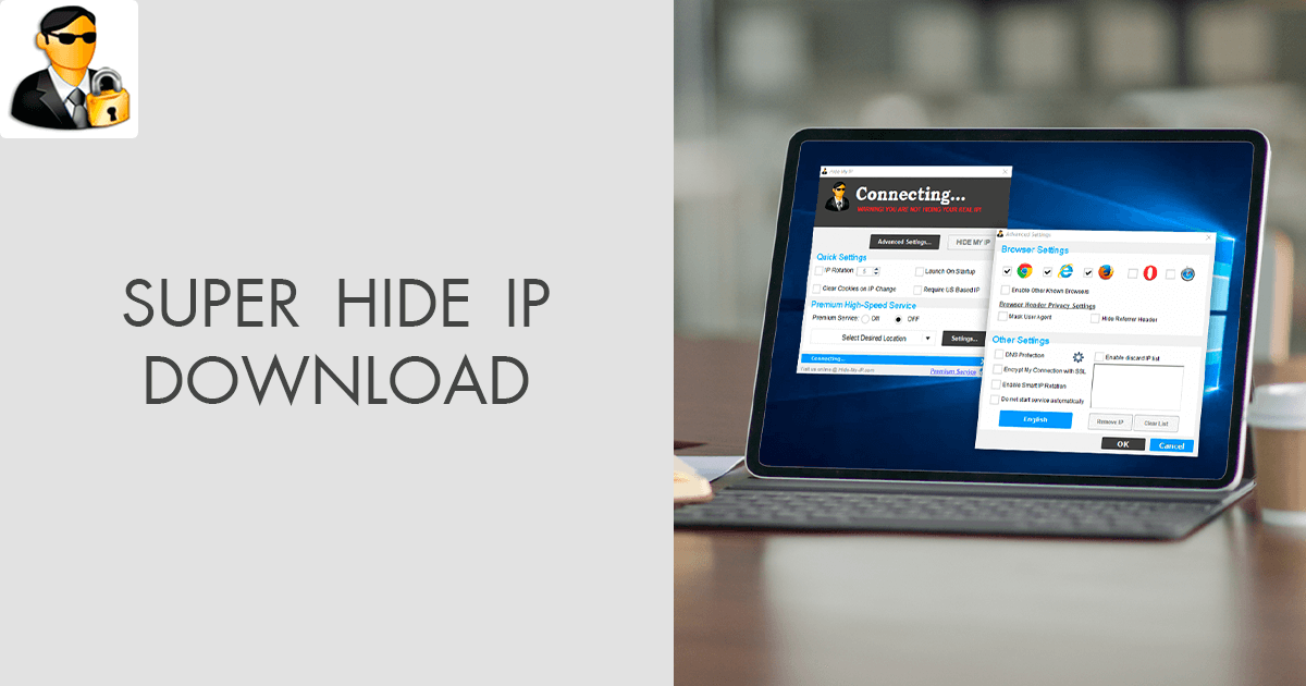 Super Hide Ip Download (Updated 2024 Version)