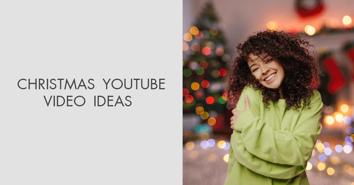 Christmas Youtube Video Ideas 