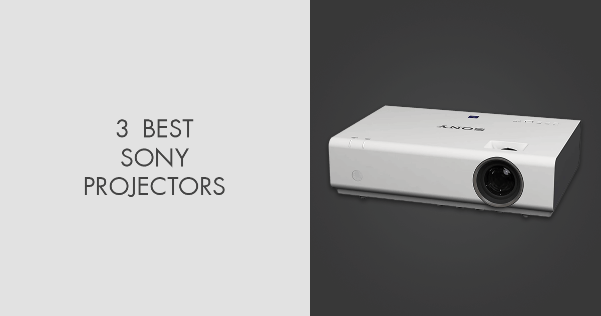 3 Best Sony Projectors in 2024