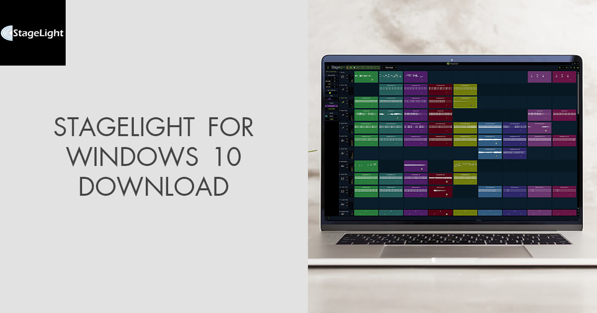 Stagelight For Windows 10 Download