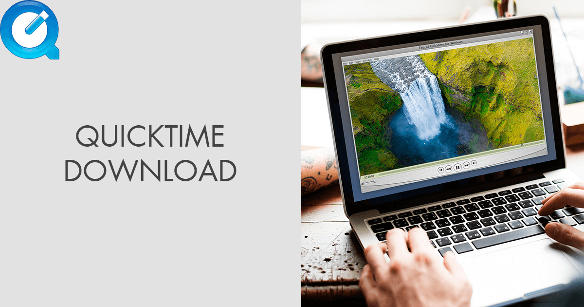 Quicktime Download (Updated 2024 Version)