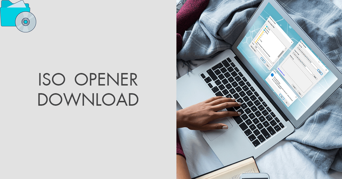 Iso Opener Download (Updated 2023 Version)